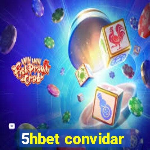 5hbet convidar